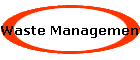 Waste Management
